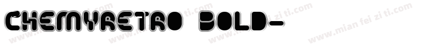 ChemyRetro Bold字体转换
